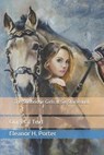 The Sunbridge Girls at Six Star Ranch - ELEANOR H. PORTER,  Porter - 9798653408366