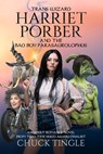 Trans Wizard Harriet Porber And The Bad Boy Parasaurolophus: An Adult Romance Novel - Chuck Tingle - 9798653526718