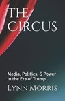 The Circus - MORRIS,  Lynn - 9798654239013