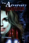 The Adversary Inside - WATSON,  C E - 9798655023055