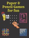 Paper & Pencil Games for fun: 2 Player Activity Book.Fun Activities for Family Time, Kids, teens and Adults.- Tic-Tac-Toe, Dots and Boxes - Noughts - Nany Yehia - 9798656755849
