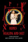 Runes: Healing and Diet - Freya Aswynn - 9798656849760