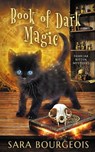 Book of Dark Magic - Sara Bourgeois - 9798657285048