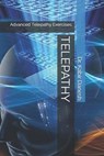 Telepathy: Advanced Telepathy Exercises. - Helen Indira - 9798660001338