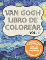 Van Gogh Libro de colorear Vol. 1: 12 clásicos para dibujar y pinturas originales al lado con Lirios, la Noche Estrellada y 10 más - Blackpaper Publishing - 9798664140620