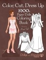 Color, Cut, Dress Up 1900s Paper Dolls Coloring Book, Dollys and Friends Originals: Vintage Fashion History Paper Doll Collection, Adult Coloring Page - Dollys and Friends - 9798665233901