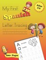 My First Spanish Letter Tracing Workbook: Traceable Practice Sheets With Coloring & Activity Pages, Introduction To Numbers, For Kids Ages 3-5 - Smart Kid Books - 9798665239101