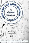Love and the Land Beyond - LEASOR,  James - 9798665499079