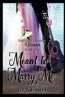 Meant to Marry Me - JOHNSON,  Id - 9798665601113