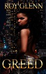 Greed - Roy Glenn - 9798666249277