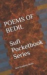 POEMS OF BEDIL Sufi Pocketbook Series...: Translation & Introduction Paul Smith - SMITH,  Paul - 9798667213116