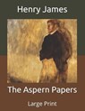The Aspern Papers - HENRY JAMES,  James - 9798667499244