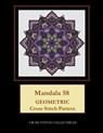 Mandala 58: Geometric Cross Stitch Pattern - GEORGE,  Kathleen - 9798670024372