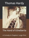 The Hand of Ethelberta - THOMAS HARDY,  Hardy - 9798671301182