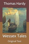 Wessex Tales - THOMAS HARDY,  Hardy - 9798671315981