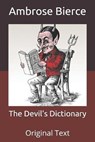 The Devil's Dictionary - AMBROSE BIERCE,  Bierce - 9798671538748