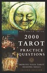 2000 Tarot Practice Questions - Elizabeth Smith - 9798672569727