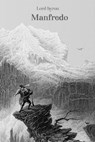 Manfredo - Lord George Gordon Byron - 9798675328826