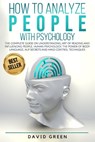How to Analyze People with Psychology - David Green - 9798675345229