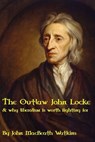 The Outlaw John Locke - John Macbeath Watkins - 9798678052292