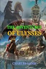 The Adventures of Ulysses by Charles Lamb: Classic Edition Annotated Illustrations : Classic Edition Annotated Illustrations - LAMB,  Charles - 9798679778245