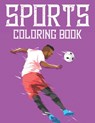 Sports Coloring Book: Coloring and Tracing Sheets For Kids, Designs Of Sports To Trace And Color For Children - New Gen Sports Academy - 9798683570637