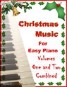 Christmas Music for Easy Piano Volumes 1 and 2 Combined - Robert Anthony - 9798683927677