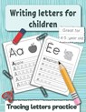 Writing letters for children - Smart Kids Press - 9798684572098