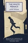 The White Menace - RHODE,  John - 9798685603449