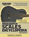 Bass Guitar Scales Encyclopedia - Andy Schneider - 9798686068964