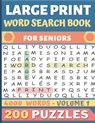 Large Print Word Search Book: Over 200 puzzles for seniors in Large print - 20 words per page to search - 4000 words - Volume 1 - Actus Deouf - 9798686200142