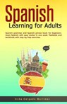 Spanish Learning for Adults - Erika Delgado Martinez - 9798687249959