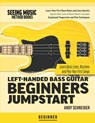 Left-Handed Bass Guitar Beginners Jumpstart - Andy Schneider - 9798689582559