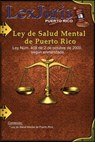 Ley de Salud Mental de Puerto Rico.: Ley Núm. 408 de 2 de octubre de 2000, según enmendada. - Juan M. Diaz Rivera - 9798690485337