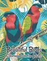 Beautiful Birds Coloring Book for Adults: Stress Relieving Designs for Adults Relaxation - Smart Press - 9798693371897