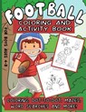 Football Coloring And Activity Book For Boys Ages 4-8 - Aunt Mels Booknook - 9798694101578
