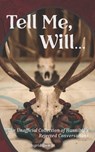 Tell Me, Will...: The Unofficial Collection of Hannibal's Rejected Conversations - Ingrid DeWitt - 9798697420072
