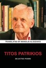 Titos Patrikios - PATRIKIOS,  Titos ; Aligizakis, Manolis - 9798697564844