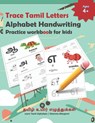 Trace Tamil Letters Alphabet Handwriting Practice workbook for kids: Tamil Alphabet/Vowels Tracing Book for Kids Practice writing Tamil Alphabets for - Mamma Margaret - 9798699578542