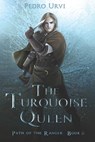 The Turquoise Queen - Pedro Urvi - 9798700065023