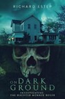 On Dark Ground - Richard Estep - 9798700887014