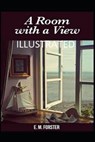 A Room with a View Illustrated - FORSTER,  E. M. - 9798702981130