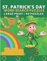 St Patrick's Day Word Search Puzzles - Blu Volta Publishing - 9798705133536