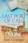 Last Port of Call: The Queenstown Series - GRAINGER,  Jean - 9798710717813