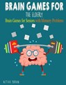 Brain Games For The Elderly: 210+ Brain Games for Seniors with Memory Problems Large Print (With Solutions) - Active Brain - 9798712114948