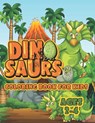 Dinosaur Coloring Book For Kids Ages 2-4: A Big Dinosaur Coloring Book For Toddlers and Preschoolers - Joy Creative Publishing - 9798713342647