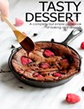 Tasty Dessert: A complete but simple cookbook of baking and dessets - Angela Hill - 9798713693053