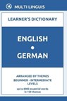 English-German Learner's Dictionary (Arranged by Themes, Beginner - Intermediate Levels) - LINGUIS,  Multi - 9798714095528