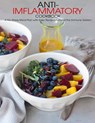 Anti-Imflammatory Cookbook: A No-Stress Meal Plan with Easy Recipes to Heal the Immune System - Angela Hill - 9798714439339