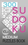 300 Sudoku Medium Puzzles Book Vol.6: Sudoku medium book, puzzles for adults 300 puzzles - Jeff Cherry - 9798714885167